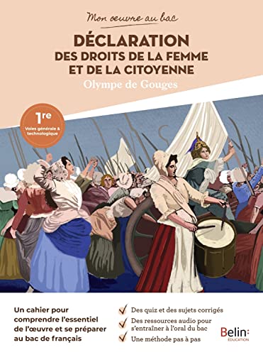 Mon oeuvre au bac - Olympe de Gouges, La Déclaration des droits de la femme et de la citoyenne Mon oeuvre au bac - Olympe de Gouges, La Déclaration des droits de la femme et de la citoyenne von BELIN EDUCATION