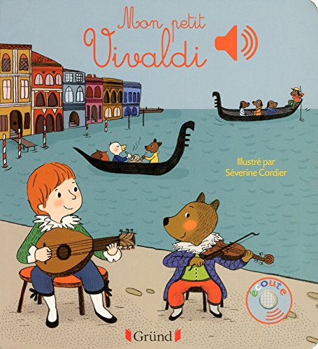 Mon petit Vivaldi: Mes Premiers Livres Sonores