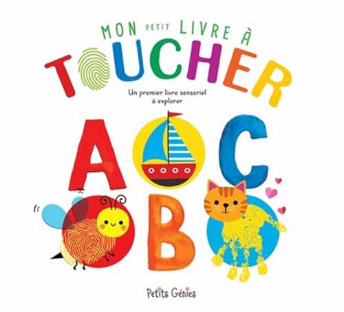 Mon petit livre à toucher ABC Mon petit livre à toucher ABC von PETITS GENIES