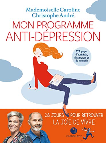 Mon programme anti-dépression Mon programme anti-dépression von L' Iconoclaste