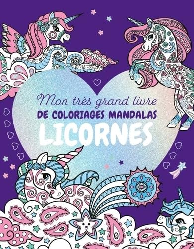 Mon très grand livre de coloriages mandalas Licornes von FLEURUS