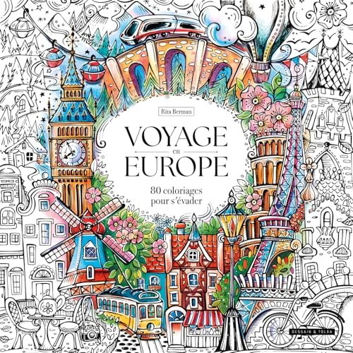 Voyage en Europe: 80 coloriages pour s'évader von DESSAIN TOLRA