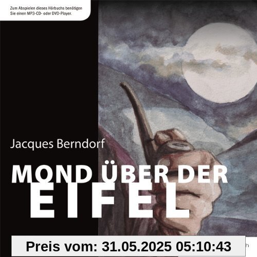 Mond über der Eifel (ungekürzte Sonderedition auf 1 MP3-CD)