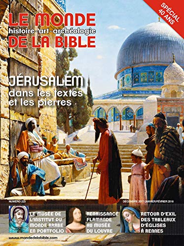 Monde de la Bible - décembre 2017 N° 223