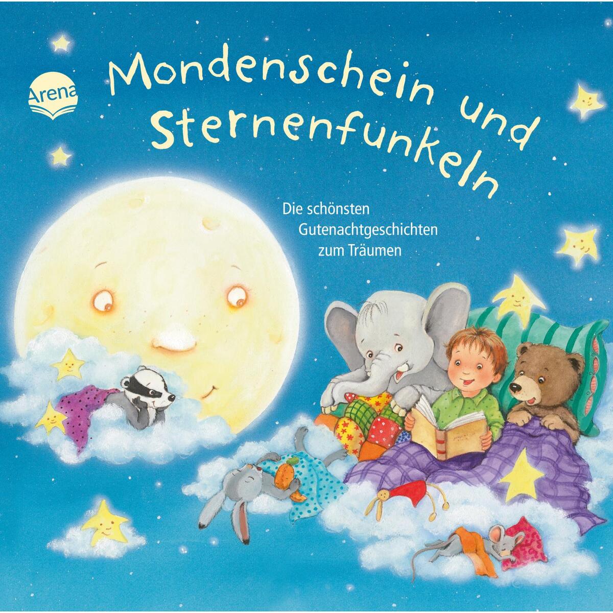 Mondenschein und Sternenfunkeln von Arena Verlag GmbH