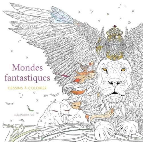 Mondes fantastiques - Dessins à colorier von WHITE STAR