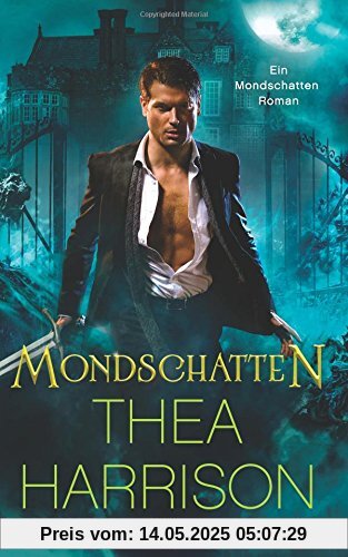 Mondschatten (Ein Mondschatten-Roman)