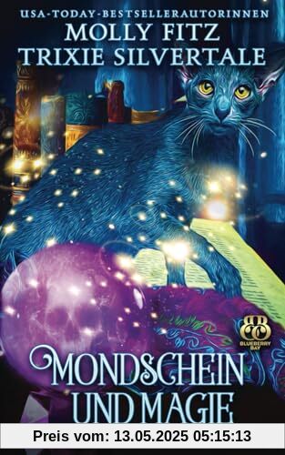 Mondschein und Magie (Das geisterhafte Gästehaus, Band 2)