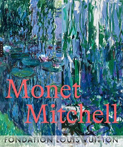 Monet Mitchell (catalogue officiel d'exposition): Les couleurs de la lumière von HAZAN