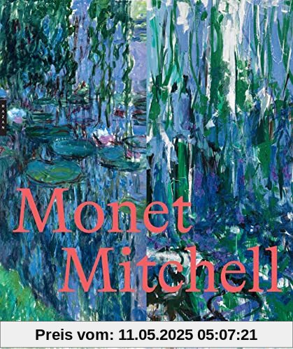 Monet Mitchell (catalogue officiel d'exposition): Les couleurs de la lumière