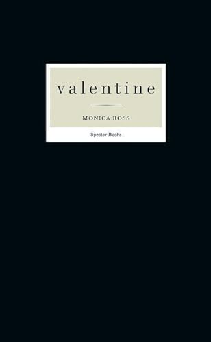 Monica Ross: valentine Monica Ross: valentine