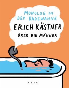 Monolog in der Badewanne von Atrium Verlag