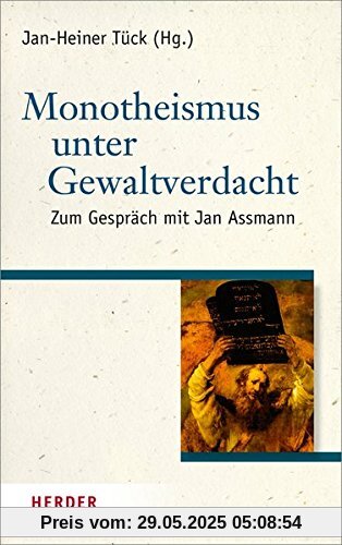 Monotheismus unter Gewaltverdacht: Zum Gespräch mit Jan Assmann