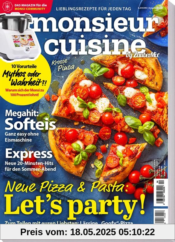 Monsieur Cuisine by Zaubermix 04/24 - Softeis - Express - Pizza & Pasta - Rezepte für Monsieur Cuisine Monsieur Cuisine by Zaubermix 04/24 - Softeis - Express - Pizza & Pasta - Rezepte für Monsieur Cuisine