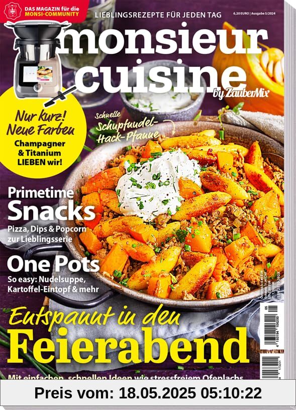 Monsieur Cuisine by Zaubermix 05/24 - Kürbis Küche - Wie von Mutti - Gesundheits-Booster Monsieur Cuisine by Zaubermix 05/24 - Kürbis Küche - Wie von Mutti - Gesundheits-Booster