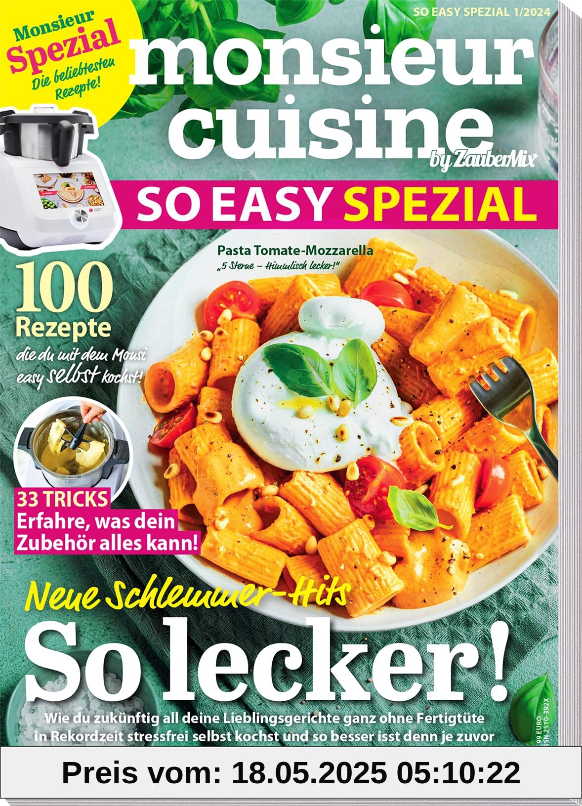 Monsieur Cuisine by Zaubermix - Sonderheft - SO EASY SPEZIAL - 100 Rezepte - 33 Zubehör Tricks Monsieur Cuisine by Zaubermix - Sonderheft - SO EASY SPEZIAL - 100 Rezepte - 33 Zubehör Tricks