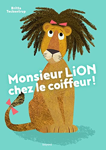 Monsieur Lion chez le coiffeur ! Monsieur Lion chez le coiffeur !
