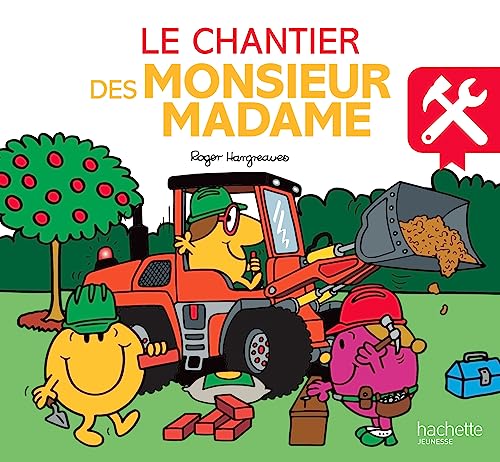 Monsieur Madame - Le chantier des Monsieur Madame