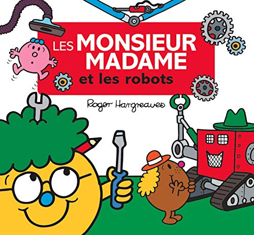 Monsieur Madame - Les Monsieur Madame et les robots von HACHETTE JEUN.