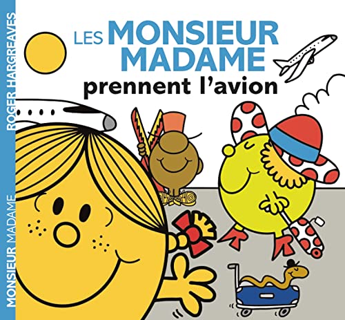 Monsieur Madame - Les Monsieur Madame prennent l'avion Monsieur Madame - Les Monsieur Madame prennent l'avion von HACHETTE JEUN.