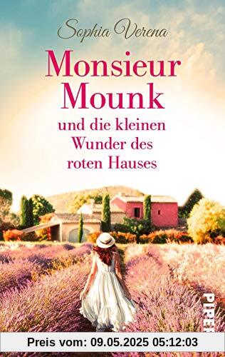 Monsieur Mounk und die kleinen Wunder des roten Hauses: Roman Monsieur Mounk und die kleinen Wunder des roten Hauses: Roman