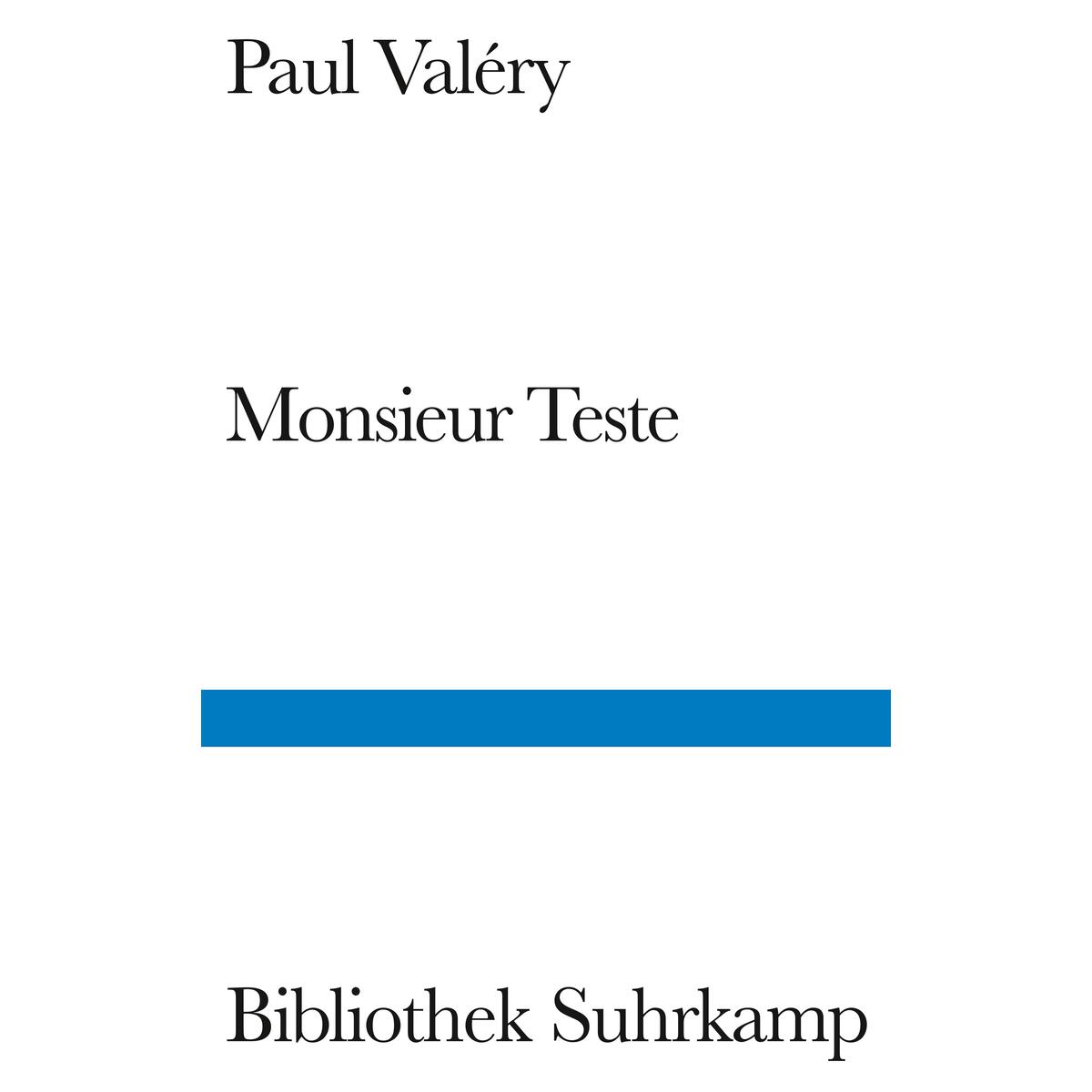 Monsieur Teste Monsieur Teste von Suhrkamp Verlag