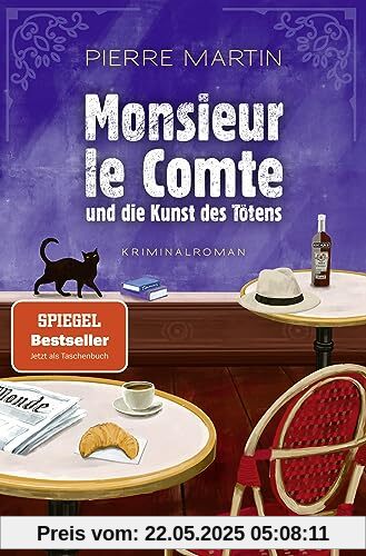 Monsieur le Comte und die Kunst des Tötens: Kriminalroman | Vom Autor der Bestseller-Reihe um Madame le Commissaire