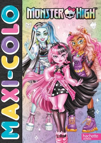 Monster High - Maxi-colo: Maxi-colo von HACHETTE JEUN.