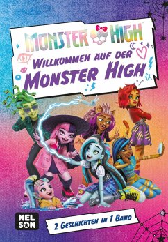 Monster High: Willkommen auf der Monster High! von Nelson