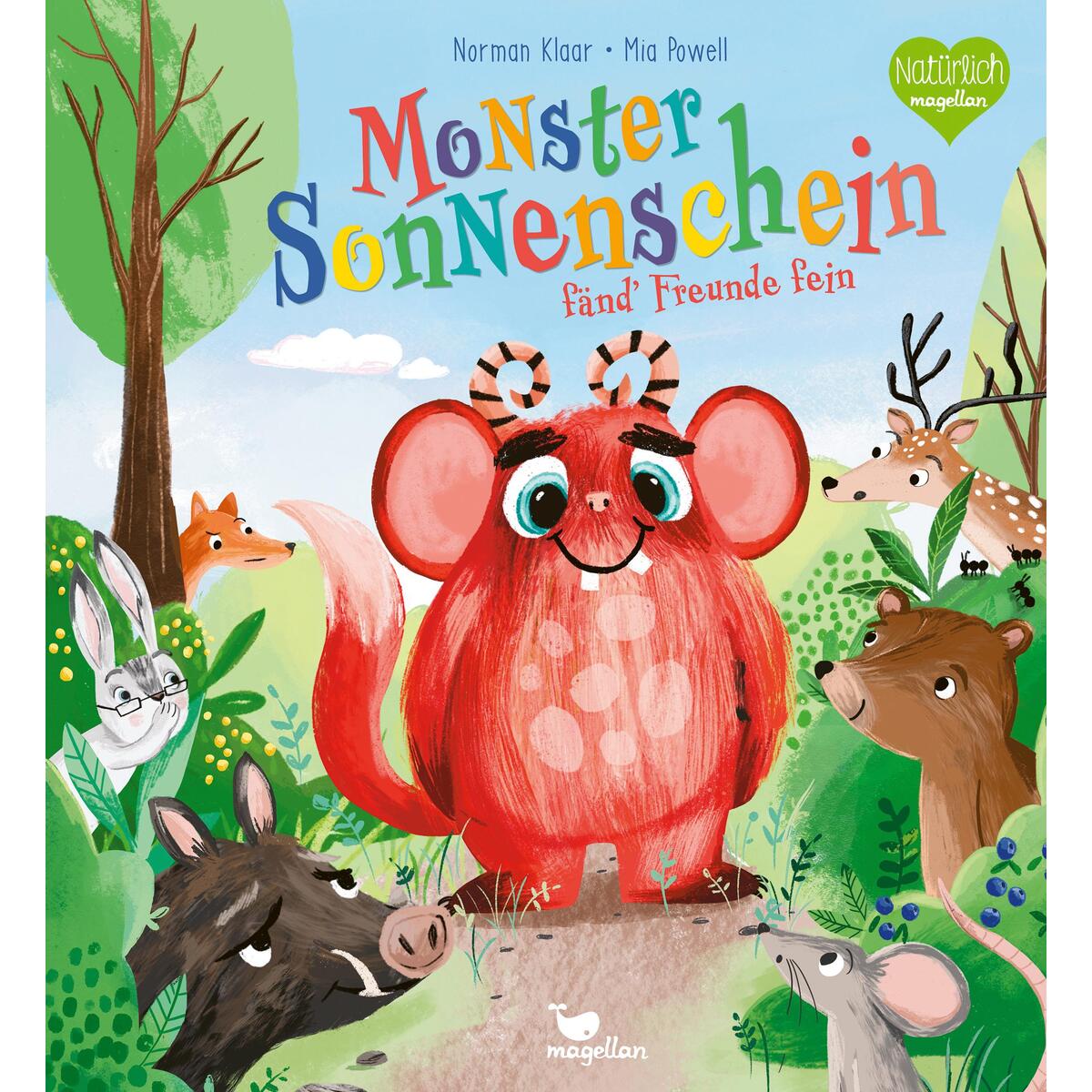 Monster Sonnenschein fänd' Freunde fein Monster Sonnenschein fänd' Freunde fein von Magellan GmbH