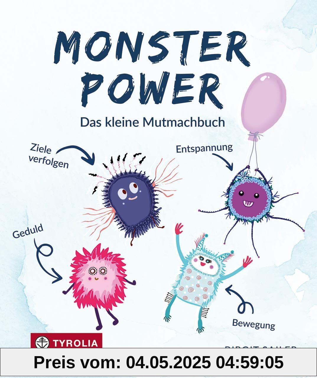 Monsterpower: Das kleine Mutmachbuch bei Unruhe, Sorgen und was dich sonst noch bedrücken kann Monsterpower: Das kleine Mutmachbuch bei Unruhe, Sorgen und was dich sonst noch bedrücken kann
