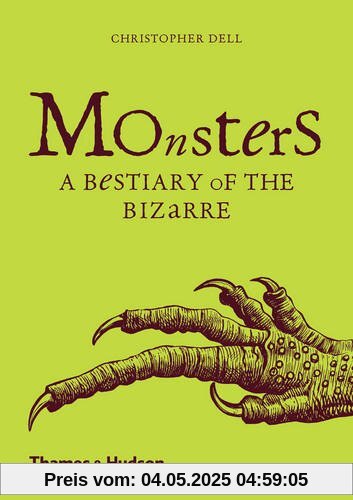 Monsters: A Bestiary of the Bizarre