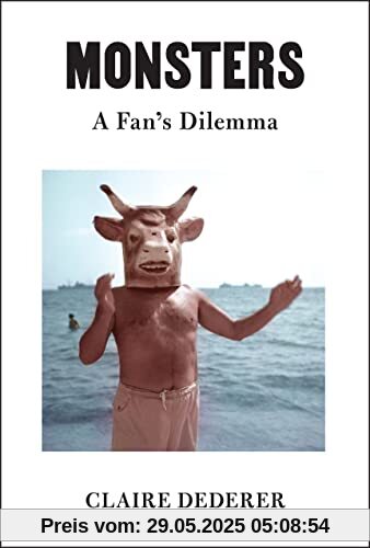 Monsters: A Fan's Dilemma Monsters: A Fan's Dilemma