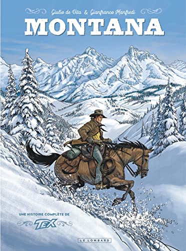Montana - Tome 0 - Une Aventure de Tex Willer: Une histoire complète de Tex Willer