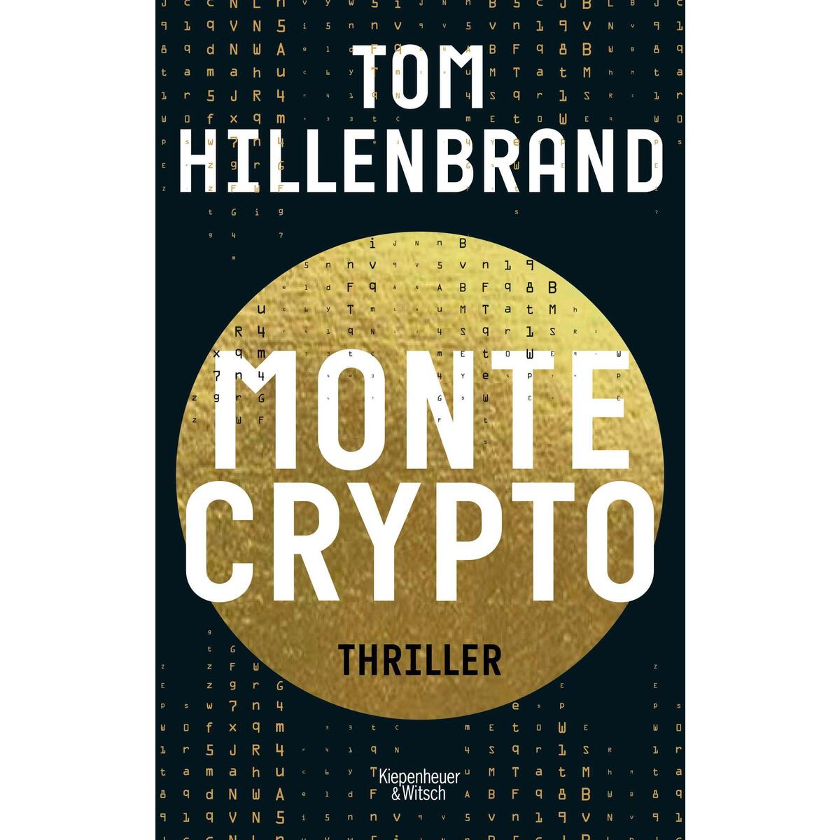 Montecrypto Montecrypto von Kiepenheuer & Witsch GmbH