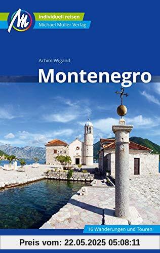Montenegro Reiseführer Michael Müller Verlag: Individuell reisen mit vielen praktischen Tipps. Montenegro Reiseführer Michael Müller Verlag: Individuell reisen mit vielen praktischen Tipps.