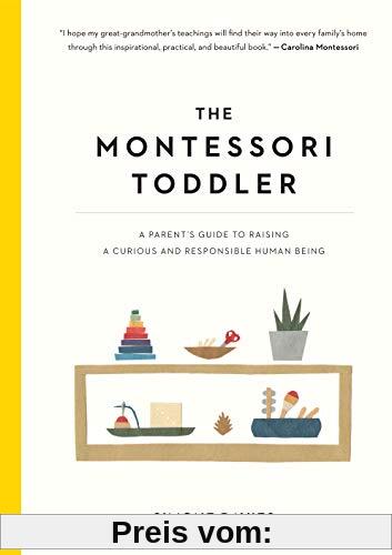 Montessori Toddler: A Parent's Guide to Raising