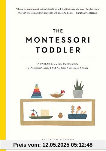 Montessori Toddler: A Parent's Guide to Raising