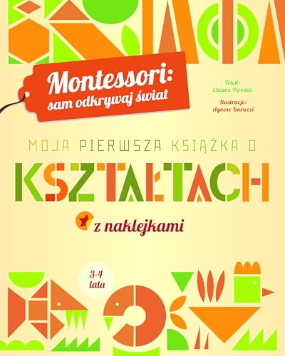 Montessori sam odkrywaj świat Moja pierwsza książka o kształtach von Olesiejuk