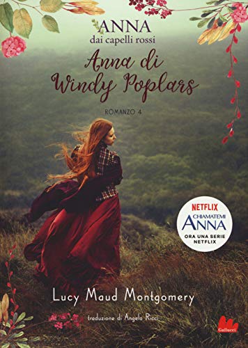 Anna di Windy Poplars. Anna dai capelli rossi (Vol. 4) (Young adult)