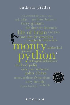 Monty Python. 100 Seiten von Reclam, Ditzingen