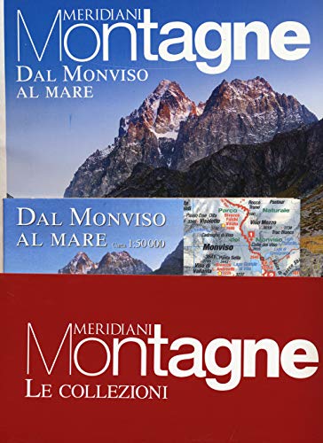 Monviso al mare-Viaggio sulle Alpi Apuane. Con Carta geografica ripiegata (Meridiani montagne. Le collezioni) von Editoriale Domus