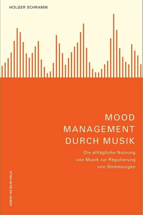 Mood Management durch Musik: Die alltägliche Nutzung von Musik zur Regulierung von Stimmungen