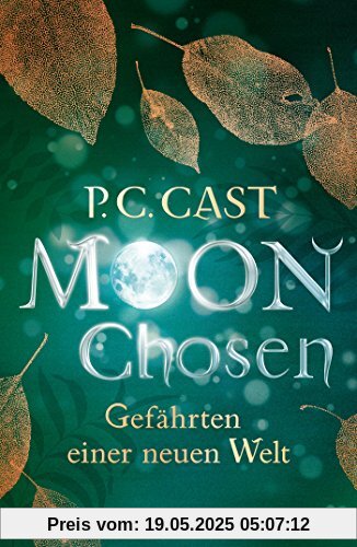 Moon Chosen: Gefährten einer neuen Welt. Roman