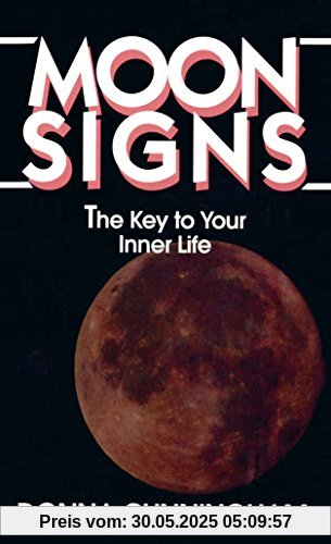 Moon Signs: The Key to Your Inner Life