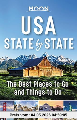 Moon USA State by State: The Best Things to Do in Every State for Your Travel Bucket List (Travel Guide)