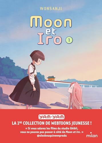 Moon et Iro, Tome 01: Moon et Iro - T1 von MILAN
