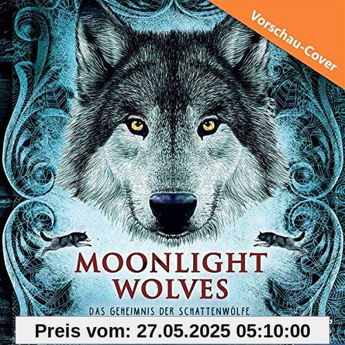 Moonlight Wolves: Das Geheimnis der Schattenwölfe