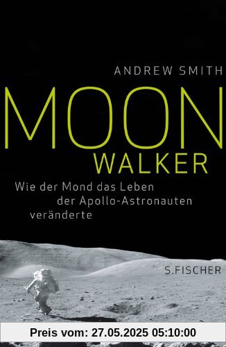 Moonwalker: Wie der Mond das Leben der Apollo-Astronauten veränderte