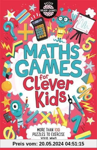 Moore, G: Maths Games for Clever Kids (Buster Brain Games)